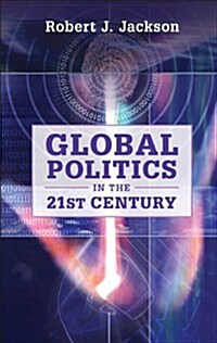 Global Politics in the 21st Century (Paperback)