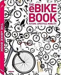 The Ebike Book (Hardcover)