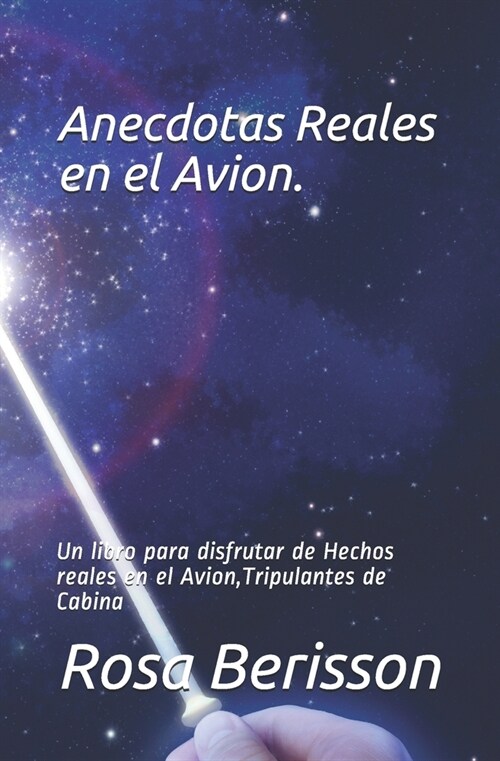 Anecdotas reales en el Avion.: Un libro para disfrutar de hechos reales (Paperback)