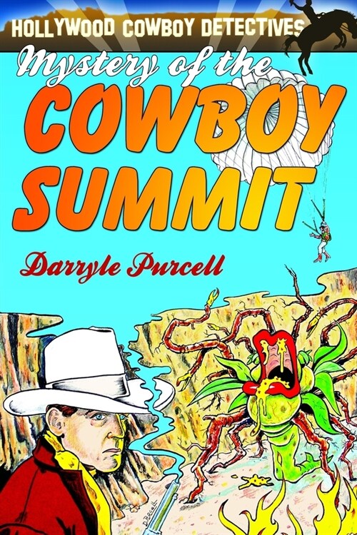 The Mystery of the Cowboy Summit (Paperback)