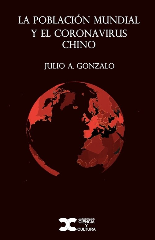 La poblaci? mundial y el coronavirus chino (Paperback)