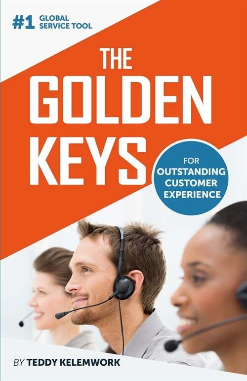 The Golden Keys: For outstanding Customer Experience (Paperback)