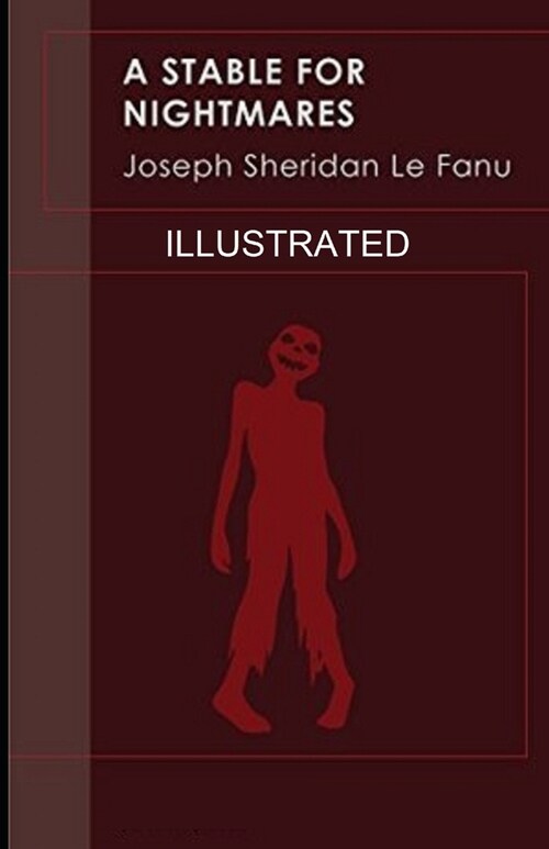 A Stable for Nightmares illustrated (Paperback)