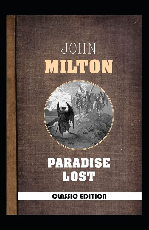 John Milton: Paradise Lost-Original Edition(Annotated) (Paperback)
