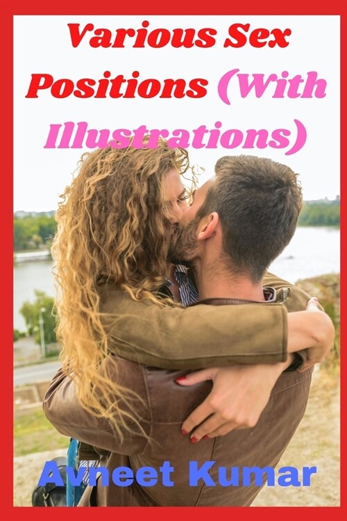 Various Sex Positions (With Illustrations) (Paperback)