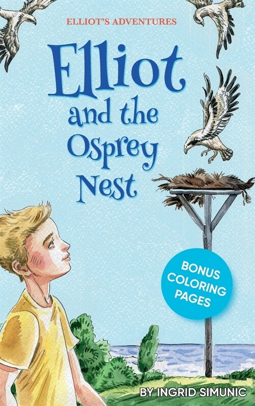 Elliot and the Osprey Nest (Hardcover)