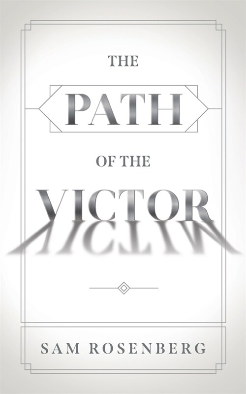 The Path of the Victor (Paperback)