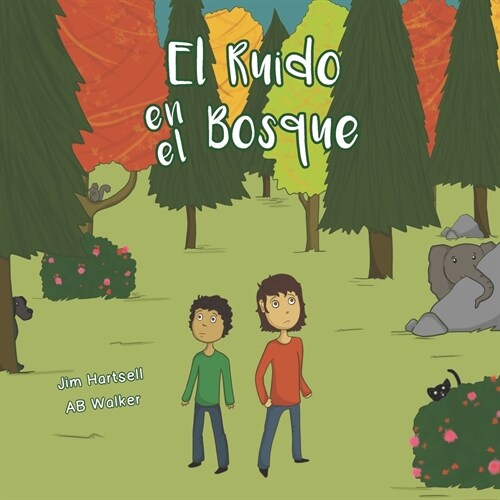 El Ruido en el Bosque (Paperback)