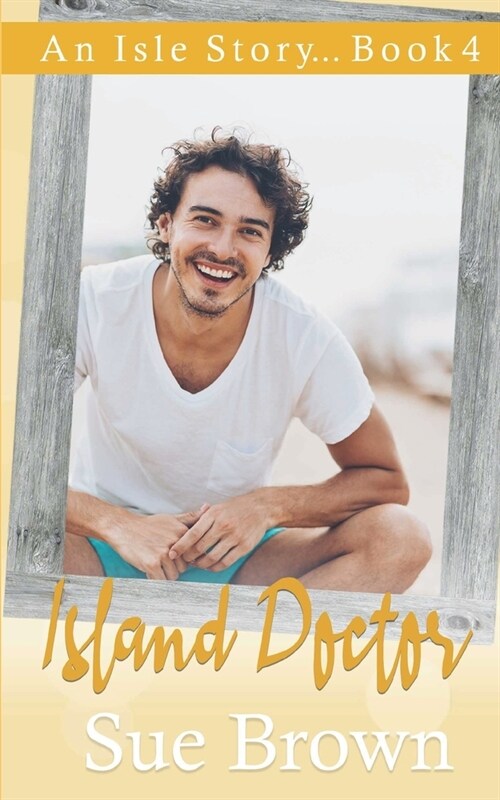 Island Doctor: a small island gay romance (Paperback)