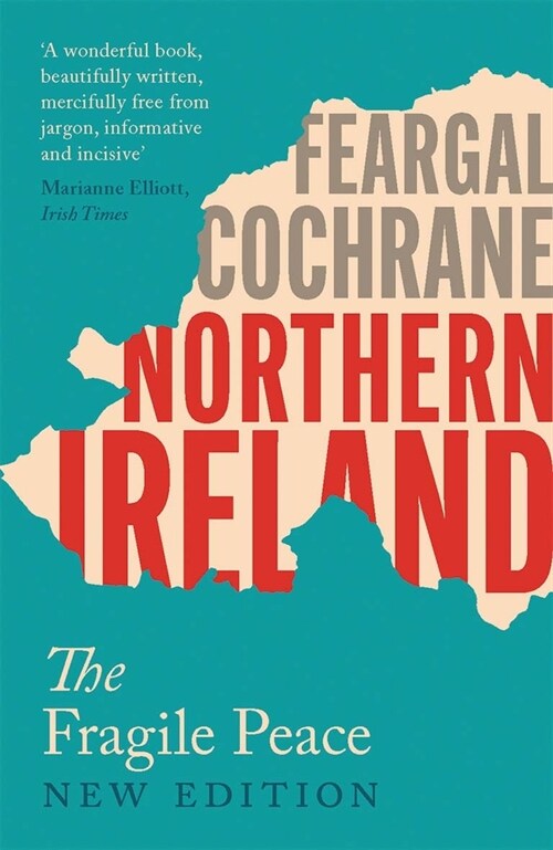 Northern Ireland: The Fragile Peace (Paperback)