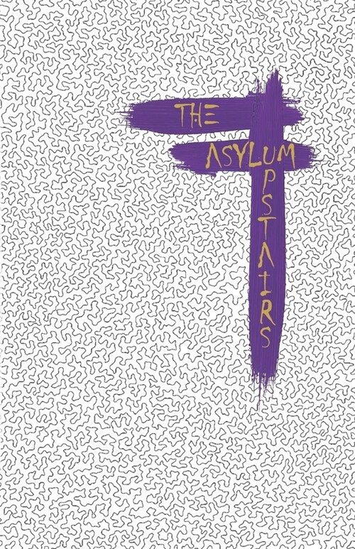 The Asylum Upstairs (Paperback)