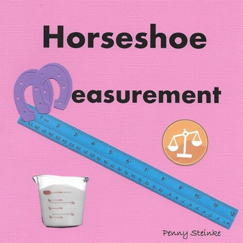 Horseshoe Measurement (Paperback)