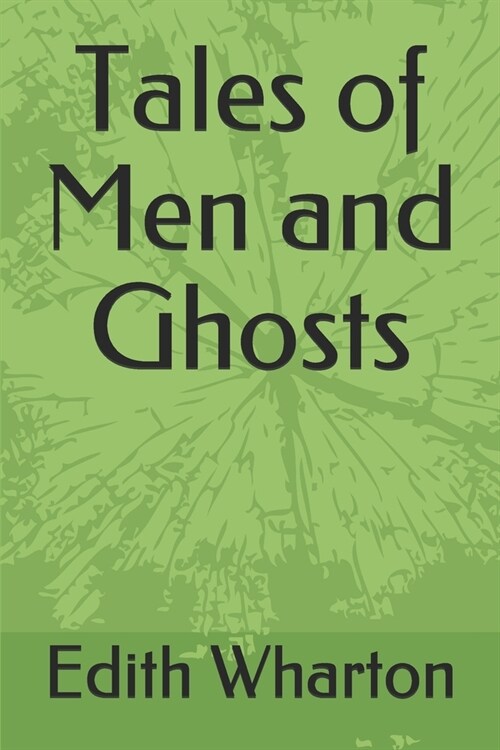 Tales of Men and Ghosts (Paperback)