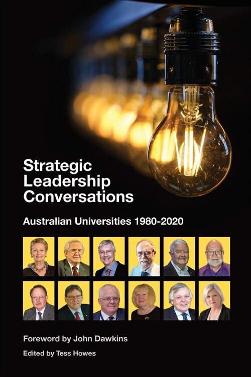 Strategic Leadership Conversations: Australian Universities, 1980-2020 (Paperback)