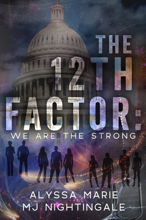 The 12th Factor: We are the Strong (Paperback)