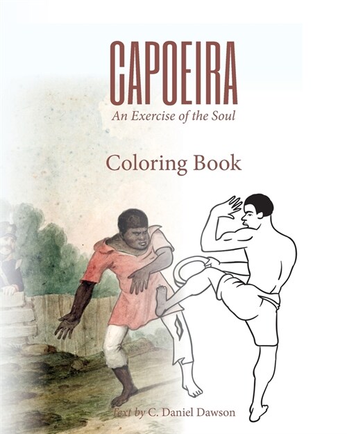 Capoeira: An Exercise of the Soul Coloring Book (Paperback)