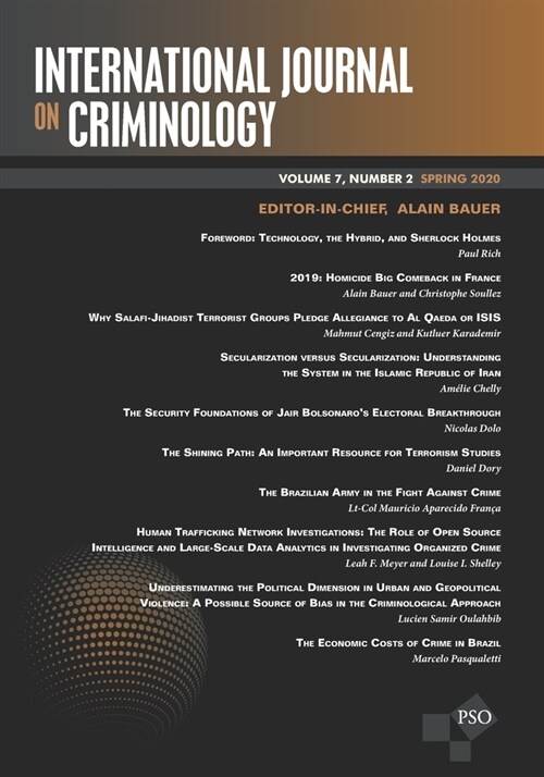 International Journal on Criminology: Volume 7, Number 2, Spring 2020 (Paperback)