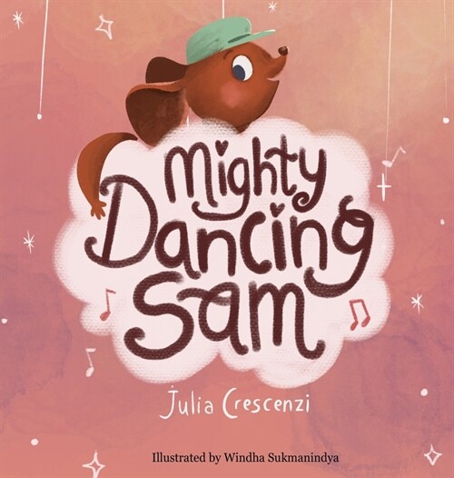 Mighty Dancing Sam (Hardcover)