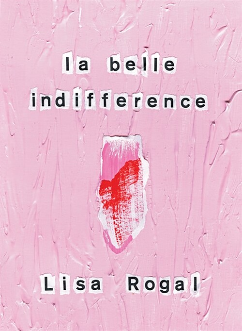 La Belle Indifference (Paperback)