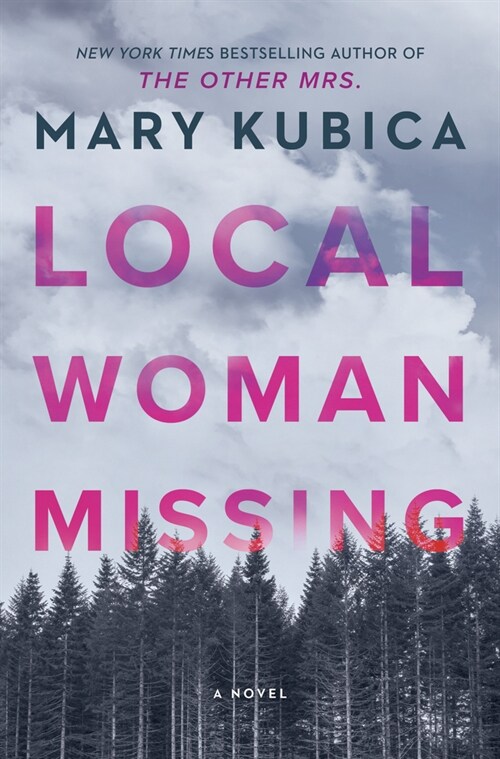 Local Woman Missing: A Novel of Domestic Suspense (Hardcover, Original)