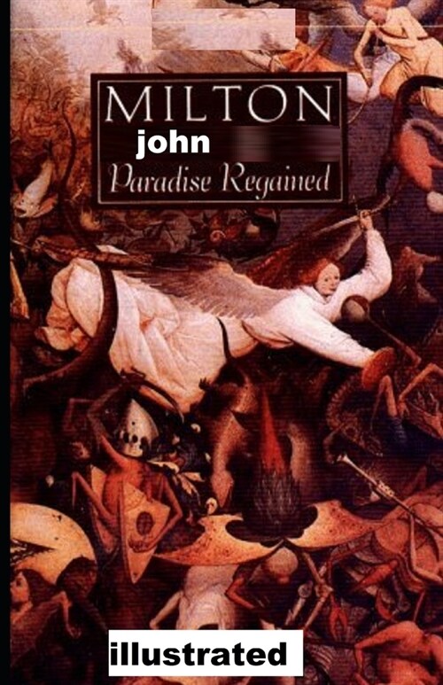 Paradise Regained illustrated (Paperback)