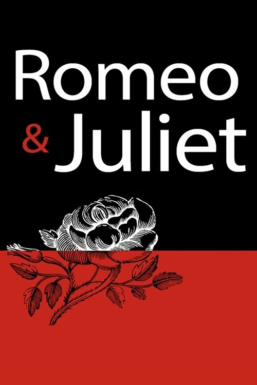 Romeo & Juliet: tragedy, Romanticism, Playwriting, Play Scripts (Paperback)