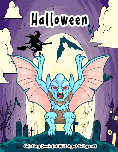 Halloween Coloring Book for Kids Ages 4-8 years: Fun for All ages (Paperback)