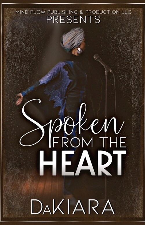 Spoken From The Heart (Paperback)