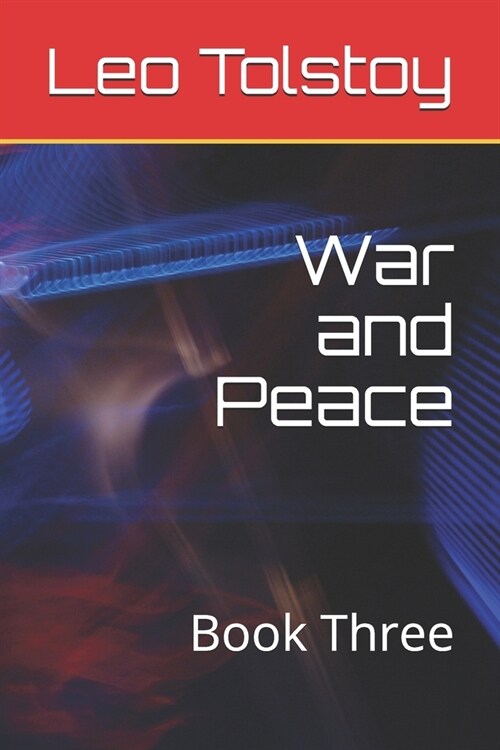 War and Peace: Book Three (Paperback)