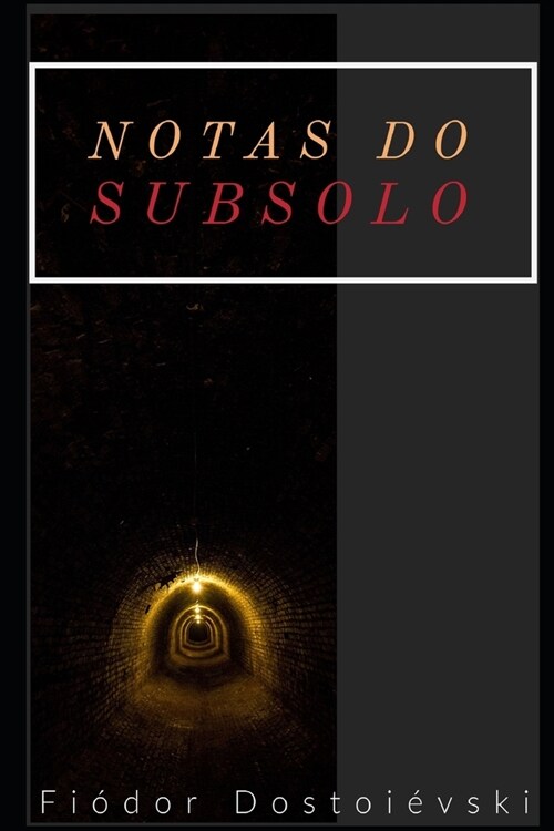 Notas do Subsolo (Paperback)