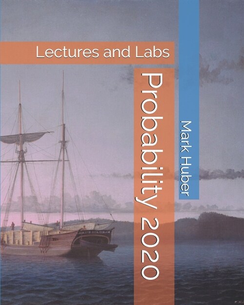 Probability: Lectures and Labs (Paperback)