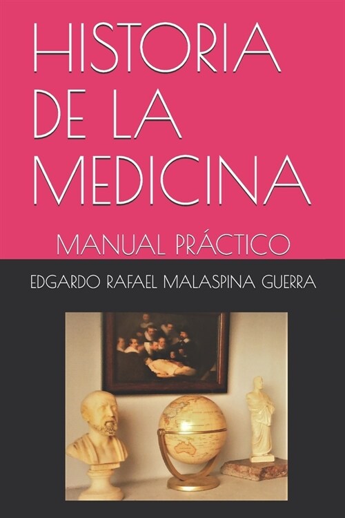 Historia de la Medicina: Manual Pr?tico (Paperback)