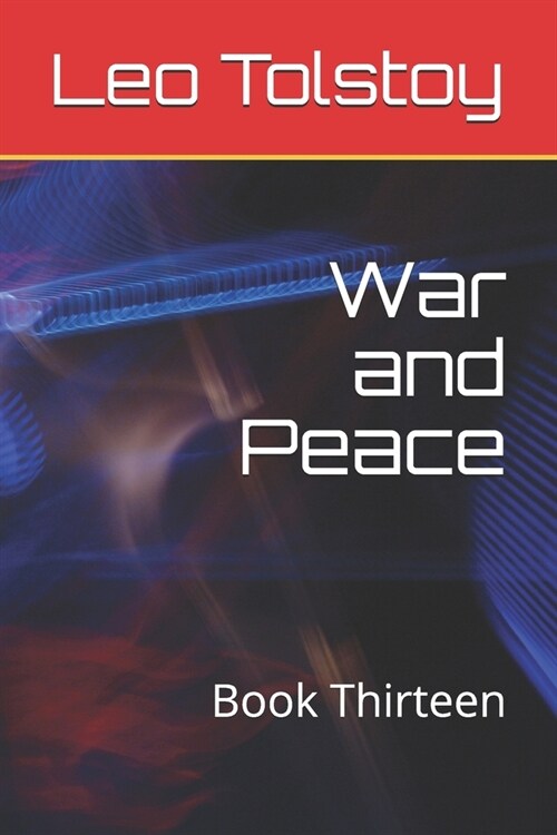 War and Peace: Book Thirteen (Paperback)