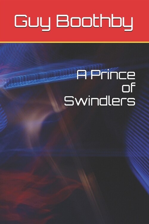 A Prince of Swindlers (Paperback)