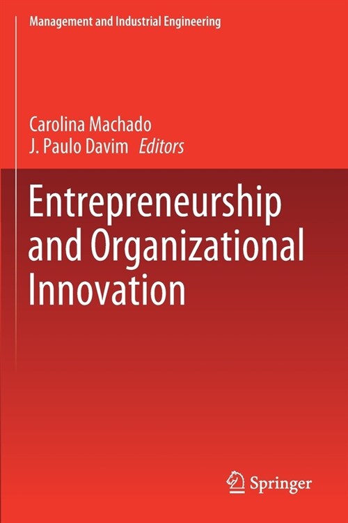 Entrepreneurship and Organizational Innovation (Paperback)