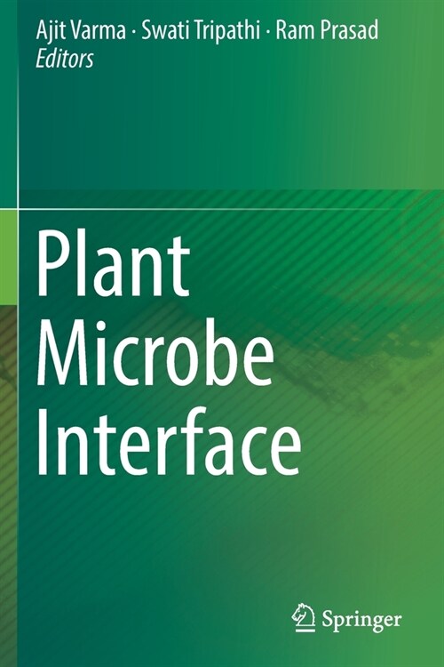 Plant Microbe Interface (Paperback, 2019)