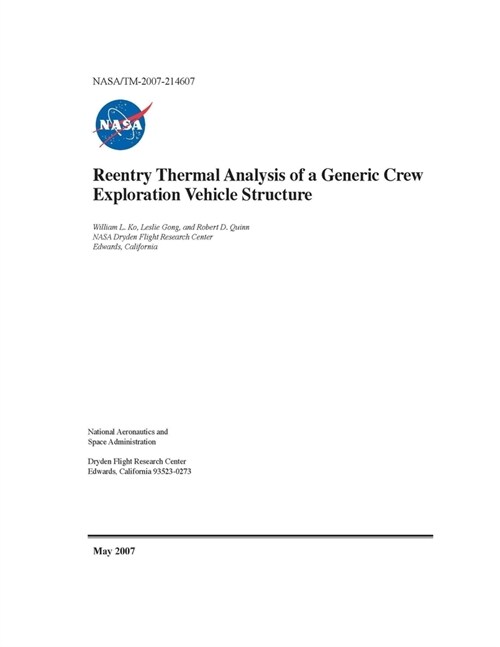 Reentry Thermal Analysis of a Generic Crew Exploration Vehicle Structure (Paperback)