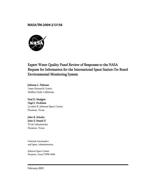 Expert Water Quality Panel Review of Responses to the NASA Request for Information for the International Space Station On-Board Environmental Monitori (Paperback)