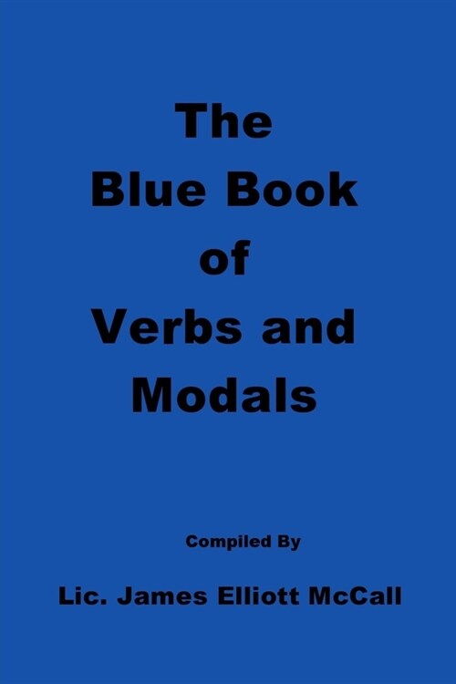 The Blue Book of Verbs and Modals (Paperback)