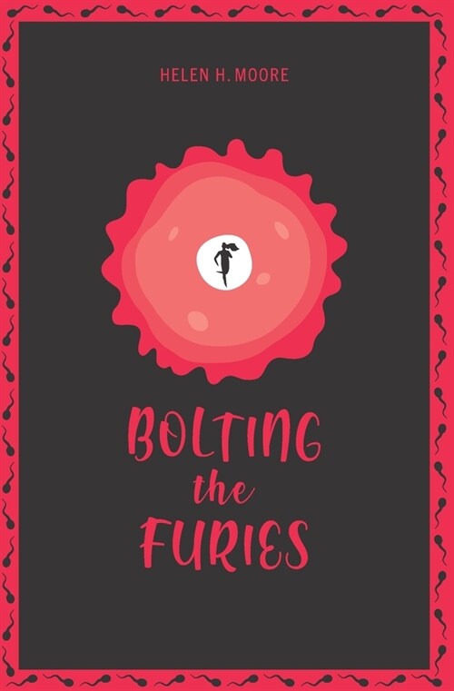 Bolting the Furies (Paperback)