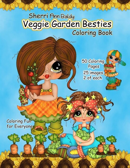 Sherri Ann Baldy Veggie Garden Besties Coloring Book (Paperback)