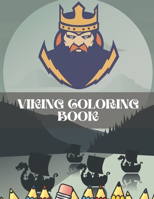 Viking Coloring Book: Intresting vikings book coloring for adults (Paperback)