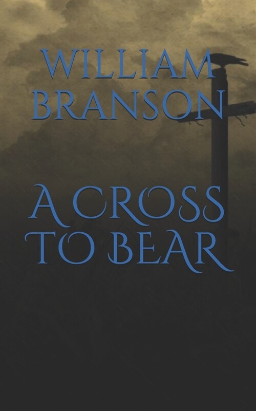 A Cross to Bear (Paperback)