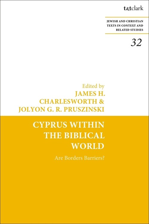Cyprus Within the Biblical World : Are Borders Barriers? (Hardcover)