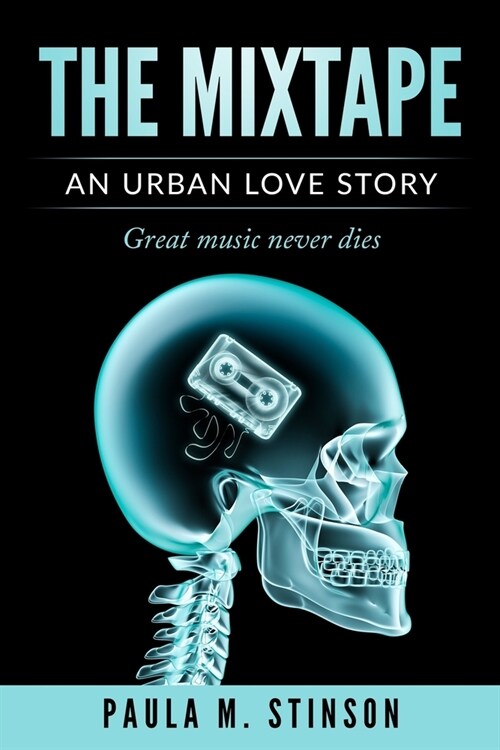 The Mixtape: An Urban Love Story (Paperback)