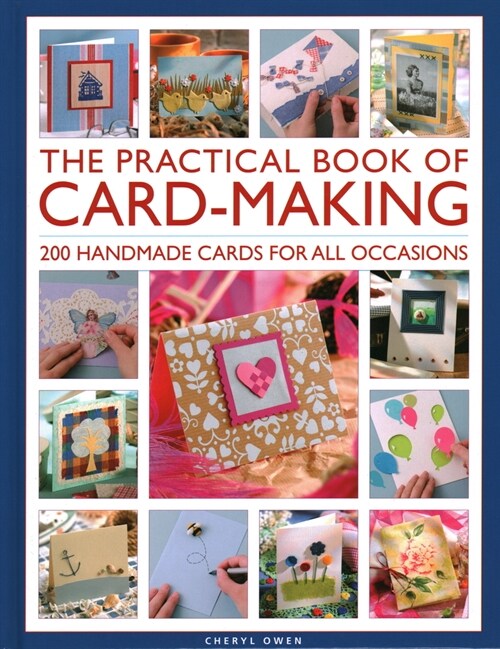 The Practical Book of Card-Making : 200 handmade cards for all occasions (Hardcover)