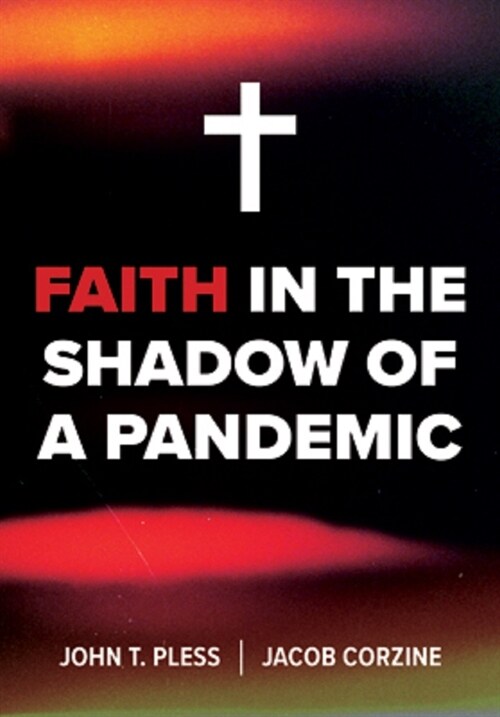 Faith in the Shadow of a Pandemic (Paperback)