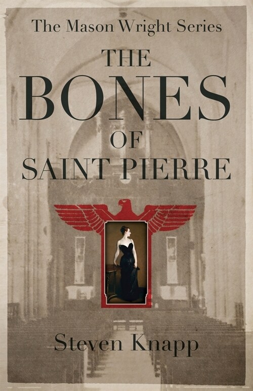 The Bones of St. Pierre (Paperback)