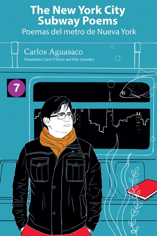 The New York City Subway Poems / Poemas del Metro de Nueva York (Paperback)