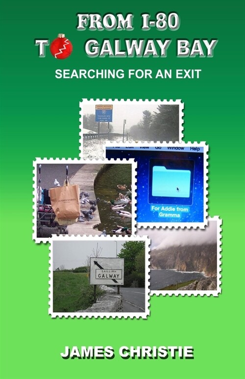 From I-80 to Galway Bay: Searching for an Exit (Paperback)